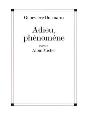 cover image of Adieu phénomène